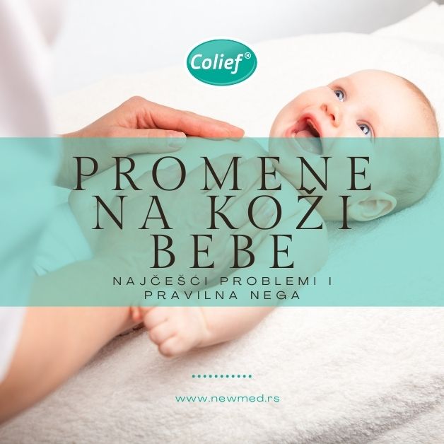 Promene na koži novorođenčeta-Colief bebi ulje