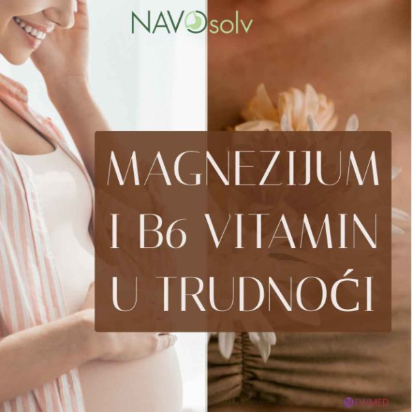 magnezijum i B6 u treudnoći