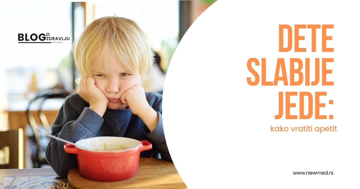 dete slabije jede-apetit