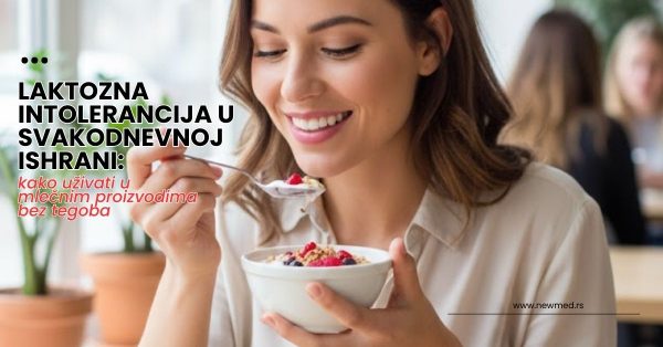 laktozna intolerancija u svakodnevnoj ishrani